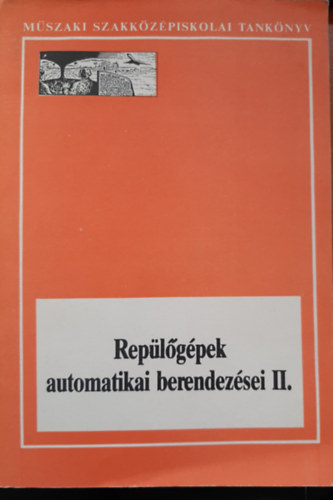 Dr. Sipos Istvn - Replgpek automatikai berendezsei II.