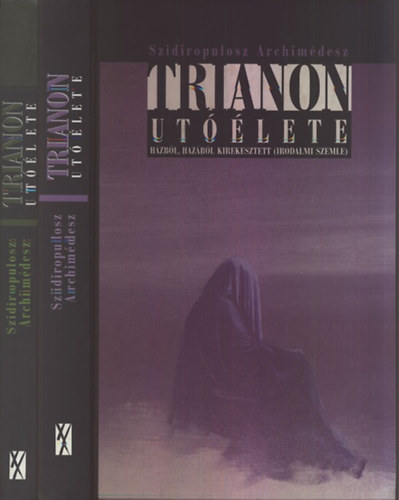 Szidiropulosz Archimdesz - Trianon utlete I-II.