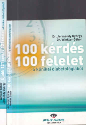 Dr. Jermendy Gy�rgy - Dr. Winkler G�bor - 2db orvosl�ssal kapcsolatos m� - Dr. Jermendy Gy�rgy-Dr. Winkler G�bor: 100 k�rd�s-100 felelet a klinikai diabetol�gi�b�l (DEDIK�LT) + Dr. Jermendy Gy�rgy-Dr. Winkler G�bor: �jabb 121 k�rd�s-121 felelet a klinikai diabetol�gi�b�l (D