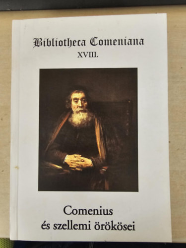 Comenius �s szellemi �r�k�sei. Bibliotheca Comeniana (18)