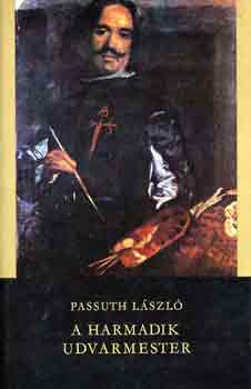 Passuth Lszl - A harmadik udvarmester