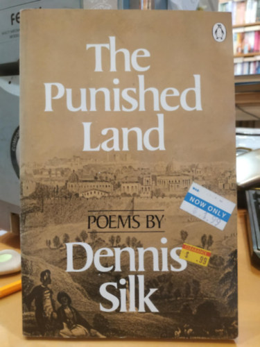 Dennis Silk - The Punished Land (Poets)