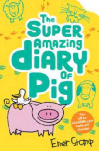 Emer Stamp - The Super Amazing Diary of Pig