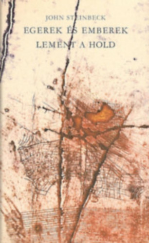 John Steinbeck - Egerek s emberek-Lement a hold