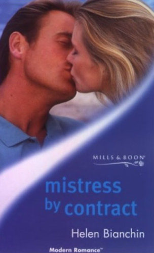 Helen Bianchin - Mistress by Contract