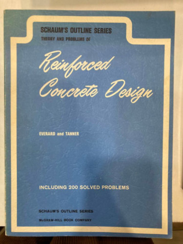 John L. Tanner Noel J. Everard - Schaum's Outline Series - Theory and Problems of Reinforced Concrete Design