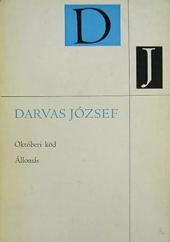 Darvas Jzsef - Oktberi kd, lloms