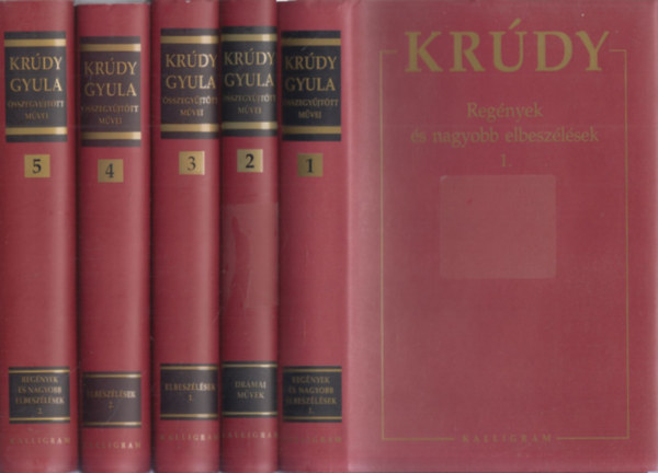 Krdy Gyula - Krdy Gyula sszegyjttt mvei 1-5.: Regnyek s nagyobb elbeszlsek I-II. + Elbeszlsek I-II. + Drmai mvek
