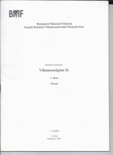 Demeter K�rolyn� - Villamoss�gtan II. 1. f�zet