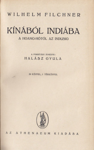 Wilhelm Filchner - Knbl Indiba (A Hoang-Htl az Indusig)