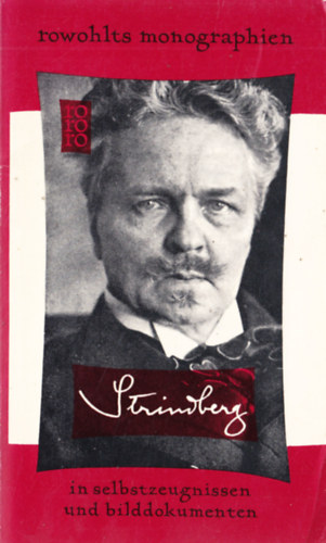 Strindberg in selbstzeugnissen und bilddokumenten
