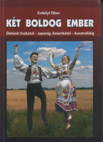 Erdlyi Tibor - Kt Boldog Ember