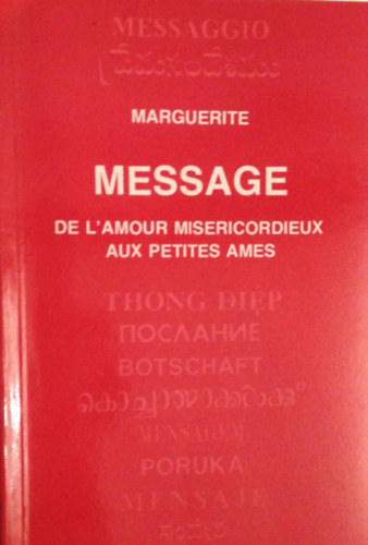 Marguerite - Message de l'amour misericordieux aux petite ames