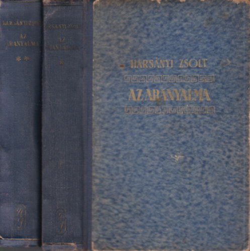 Harsányi Zsolt - Az aranyalma I-II