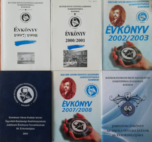 6 darab kiadvány Kultsár István Szakközépiskola Komárom (Évkönyv 1997/1998, Évkönyv 2000/2001, Évkönyv 2002/2003, Jubileumi évkönyv 2003, Évkönyv 2007/2008, Jubileumi évkönyv 2013)