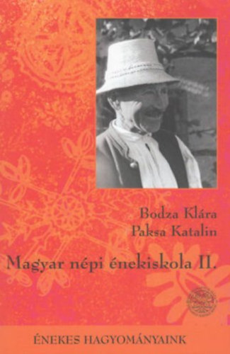 Bodza Klra; Paksa Katalin - Magyar npi nekiskola II.