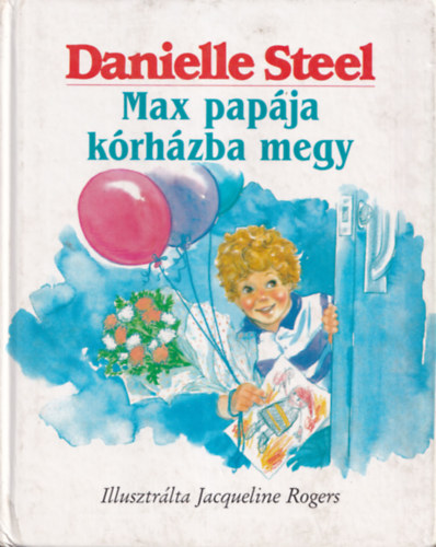 Danielle Steel - Max papja krhzba megy