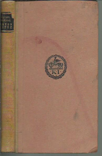 Pet�fi S�ndor; Kozma Lajos   (Grafikus) - J�nos vit�z/A helys�g kalap�csa/Bolond Ist�k/Az apostol