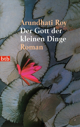 Arundhati Roy - Der Gott Der Kleinen Dinge