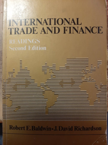 J. David Richardson Robert E. Baldwin - International Trade and Finance