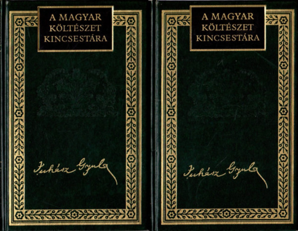 Juh�sz Gyula - Juh�sz Gyula �sszes k�ltem�nyei I-II. (A magyar k�lt�szet kincsest�ra)