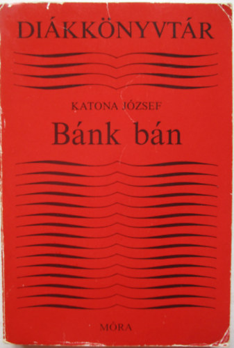 Katona Jzsef - Bnk bn