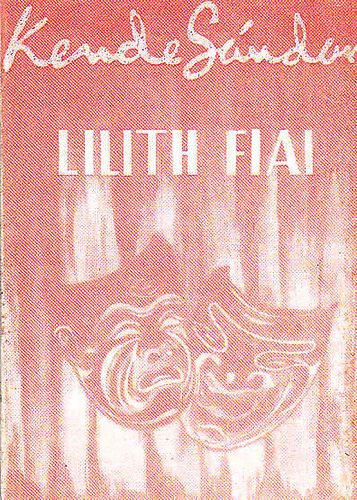Kende Sándor - Lilith fiai