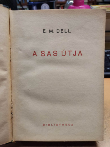 E. M. Dell - A sas �tja