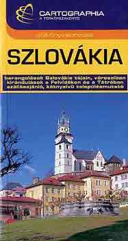 Horváth Tibor - Szlovákia (Cartographia útikönyv)