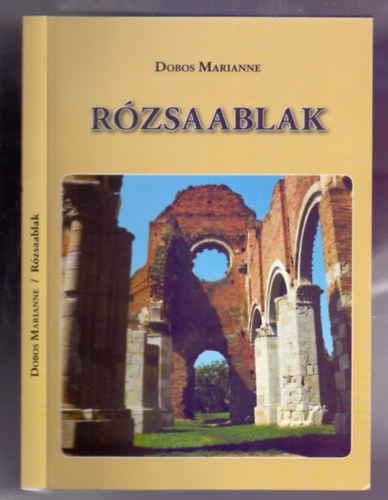 Dobos Marianne - Rzsaablak