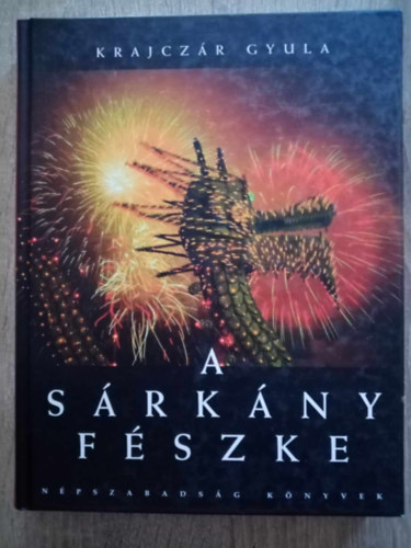 Friss Rbert, Friss Rbert  Krajczr Gyula (szerk.), Polonyi Pter (lektor), Fejr Gbor (fotk) - A srkny fszke (Npszabadsg knyvek)