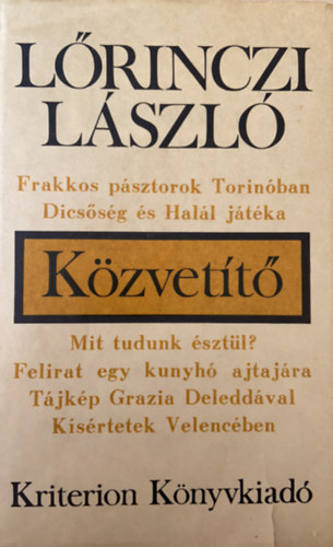 Lrinczi Lszl - Kzvett - rk, knyvek, emlkek