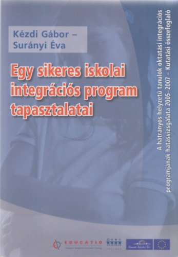 Surnyi va Kzdi Gbor - Egy sikeres iskolai integrcis program tapasztalatai