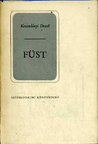 Kosztol�nyi Dezs� - F�st