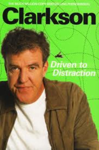 Jeremy Clarkson - Driven to Distraction
