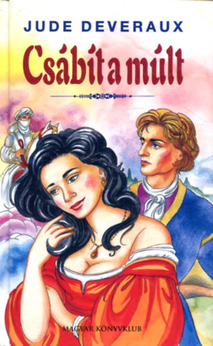 J.Deveraux - Cs�b�t a m�lt