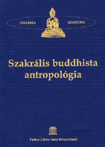 Szakrlis buddhista antropolgia