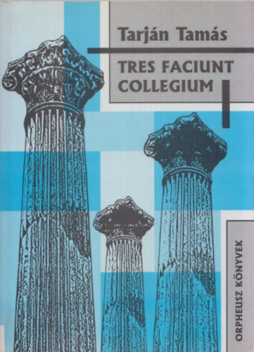 Tarjn Tams - Tres faciunt collegium