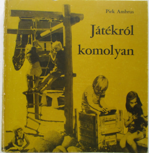 Pirk Ambrus - J�t�kr�l komolyan