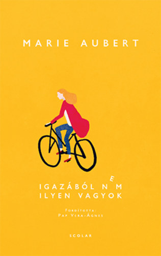 Marie Aubert - Igaz�b�l nem ilyen vagyok