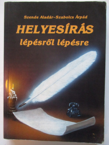Szende A.-Szabolcs �. - Helyes�r�s l�p�sr�l l�p�sre 12. kiad�s