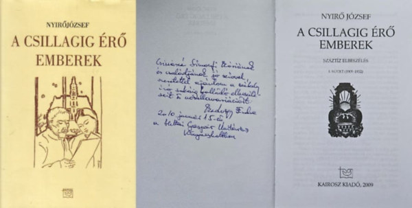 Nyírő József - A csillagig érő emberek - I. kötet (1909-1932) Dedikált!