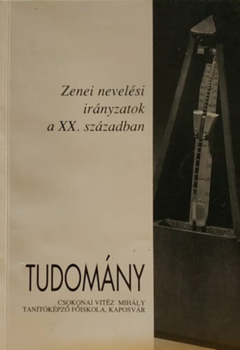 Sznyi Erzsbet - Zenei nevelsi irnyzatok a XX. szzadban