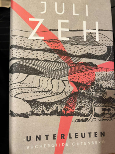 Juli Zeh - Unterleuten