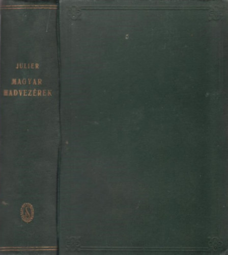 Julier Ferenc - Magyar hadvez�rek