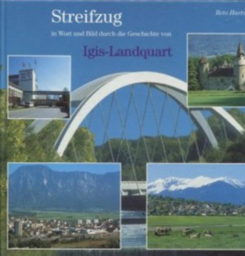 Reto Hartmann - Streifzug - Igis-Landquart