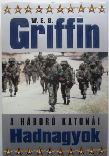W. E. B. Griffin - Hadnagyok - A hbor katoni 1.