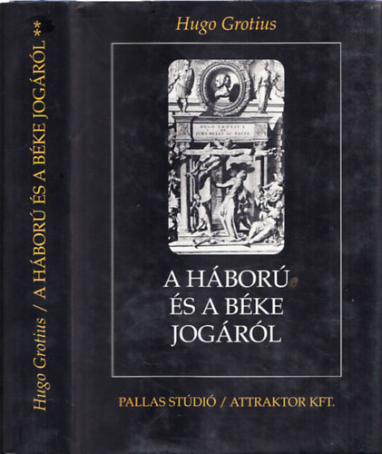 Hugo Grotius - A hbor s a bke jogrl II.