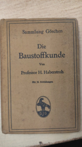 Sammlung G�schen - die baustoffkunde (�p�t�anyag-tudom�ny n�met nyelven)