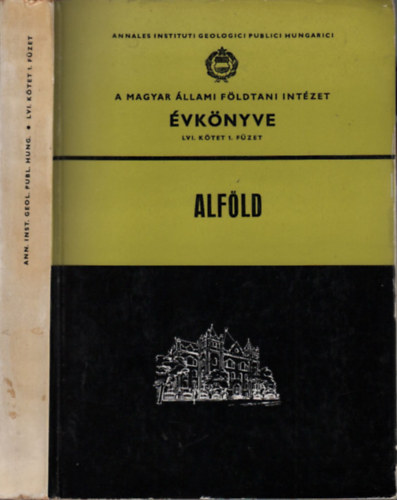 Rnai Andrs - A Magyar llami Fldtani Intzet vknyve LVI. ktet 1. fzet - Alfld (Negyedkori ledkkpzds s ghajlattrtnet az Alfld medencjben)